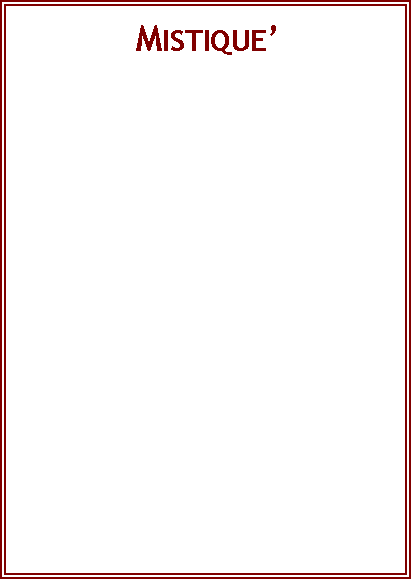 Text Box:  Mistique�