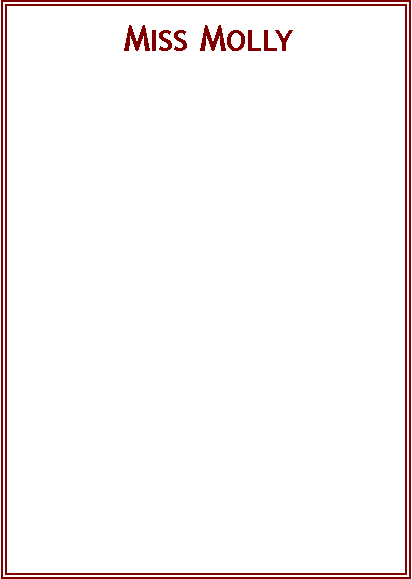 Text Box:  Miss Molly